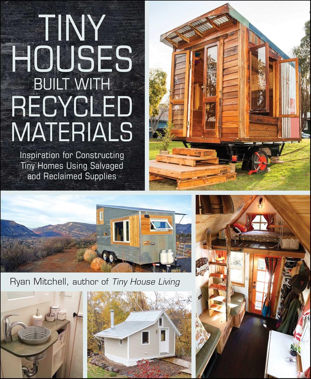 Tiny Houses Built with Recycled Materials Q82556